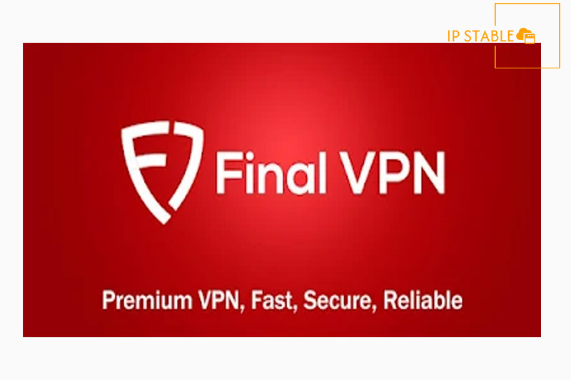 دانلود نرم افزار Final VPN برای Windows بهترین فیلترشکن رایگان برای ویندوز